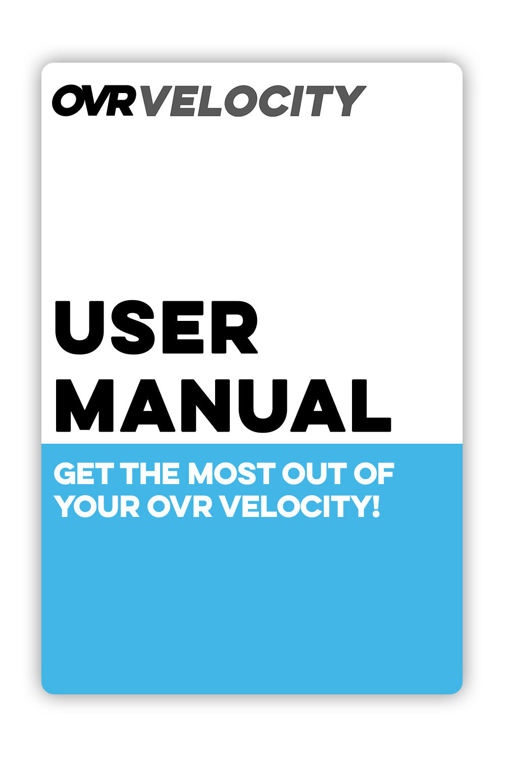 OVR Velocity User Manual